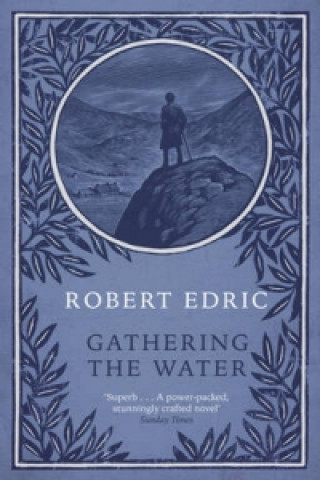 Book Gathering The Water Robert Edric