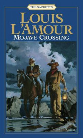 Book Mojave Crossing: The Sacketts Louis L'Amour