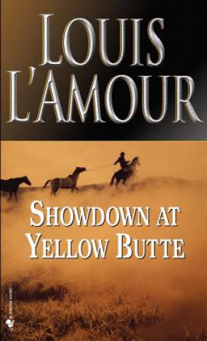 Carte Showdown at Yellow Butte Louis Ľamour