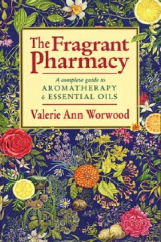 Книга Fragrant Pharmacy Valerie Ann Worwood