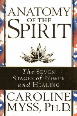 Book Anatomy Of The Spirit Caroline Myss