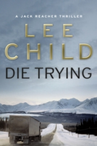 Kniha Die Trying Lee Child
