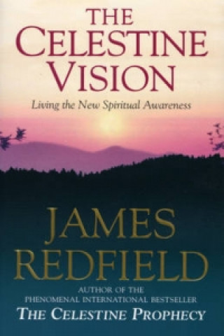 Книга Celestine Vision James Redfield