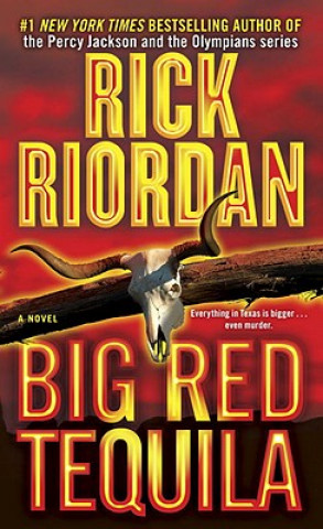 Kniha Big Red Tequila RiordanRick