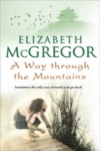 Kniha Way Through The Mountains Elizabeth McGregor