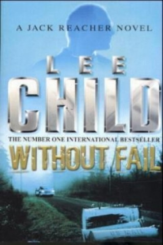 Книга Without Fail Lee Child