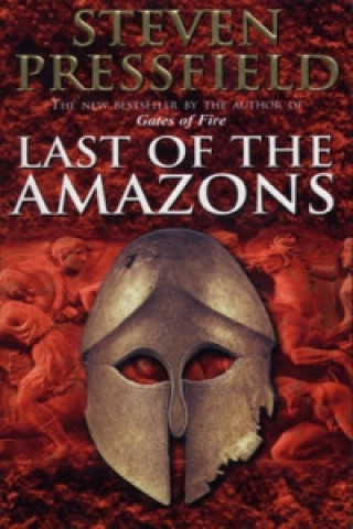 Kniha Last Of The Amazons Steven Pressfield