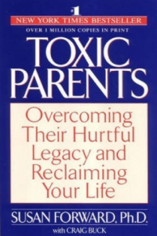 Knjiga Toxic Parents Susan Forward