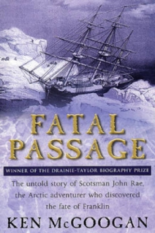 Carte Fatal Passage Ken McGoogan