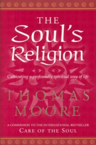 Libro Soul's Religion Thomas Moore