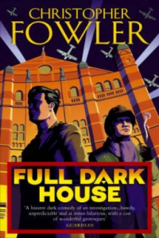 Carte Full Dark House Christopher Fowler