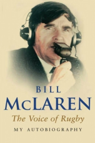Knjiga My Autobiography Bill McLaren