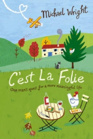 Buch C'est La Folie Michael Wright