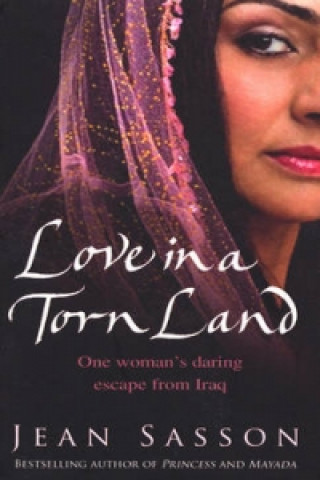 Книга Love In A Torn Land Jean Sasson