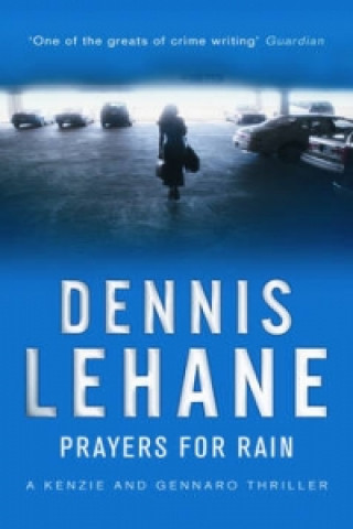 Carte Prayers For Rain Dennis Lehane
