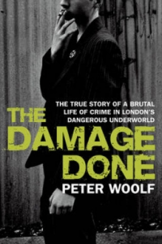 Kniha Damage Done Peter Woolf