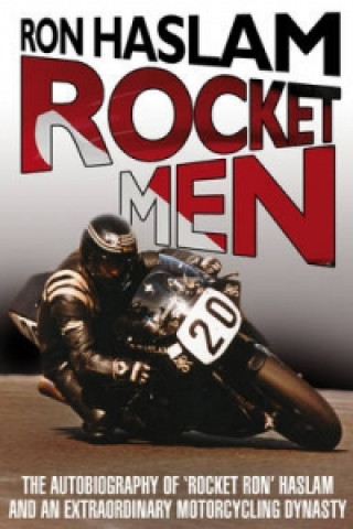 Knjiga Rocket Men Ron Haslam