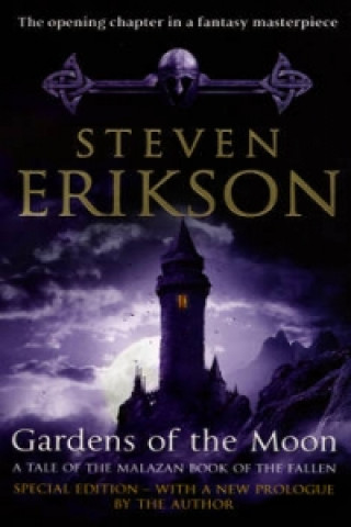 Könyv Gardens Of The Moon Steven Erikson