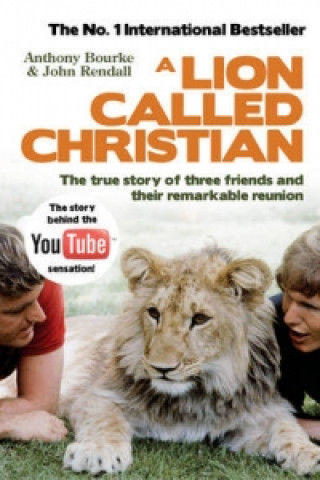 Βιβλίο Lion Called Christian Anthony Rendall