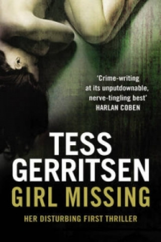 Kniha Girl Missing Tess Gerritsen