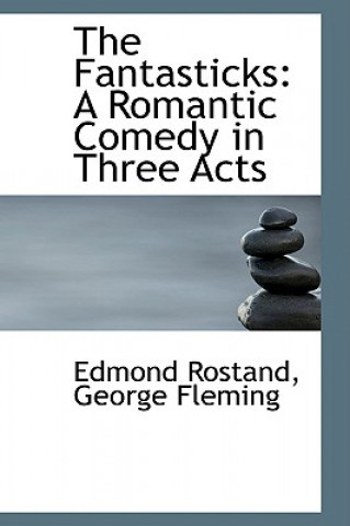 Book Fantasticks George Fleming Rostand