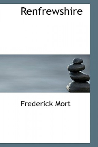 Könyv Renfrewshire Frederick Mort