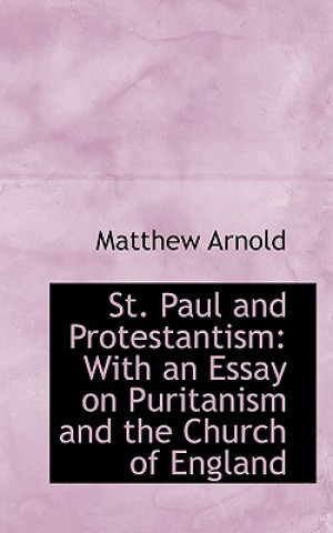 Könyv St. Paul and Protestantism Matthew Arnold