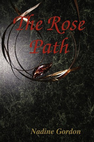 Knjiga Rose Path Nadine Gordon