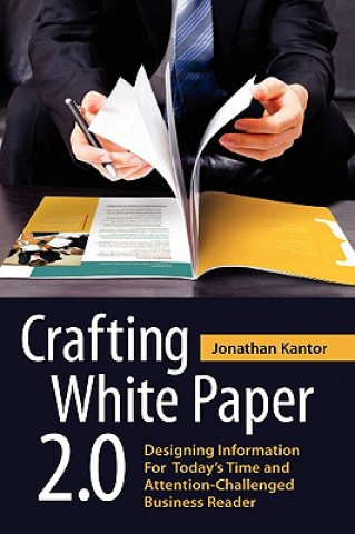 Knjiga Crafting White Paper 2.0 Jonathan Kantor