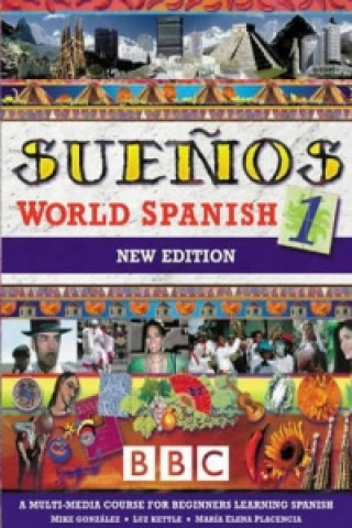 Könyv SUENOS WORLD SPANISH 1 COURSEBOOK NEW EDITION Mike Gonzalez