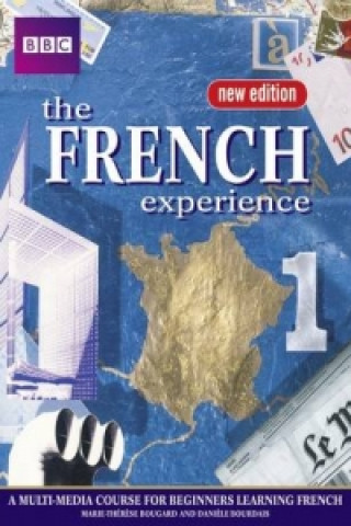 Carte FRENCH EXPERIENCE 1 COURSEBOOK NEW EDITION Marie-Therese Bougard