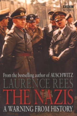 Carte Nazis Laurence Rees