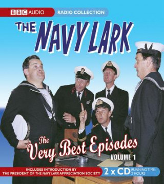 Audio Navy Lark: The Very Best Episodes Volume 1 George Evans