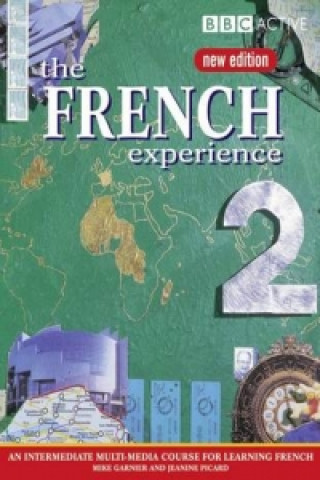 Könyv FRENCH EXPERIENCE 2 COURSE BOOK (NEW EDITION) Jeanine Picard