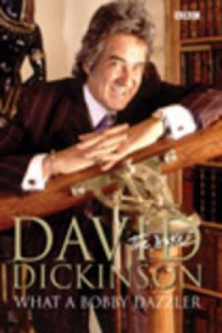 Book David Dickinson: The Duke - What A Bobby Dazzler David Dickinson