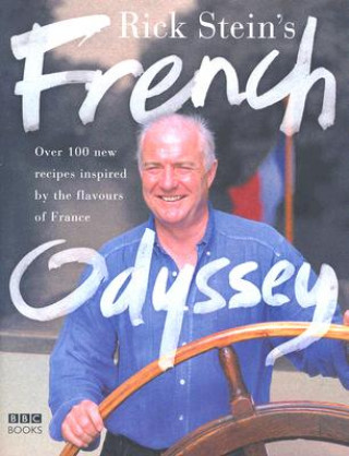 Könyv Rick Stein's French Odyssey Rick Stein