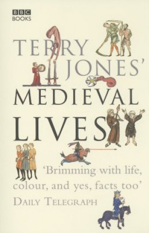 Carte Terry Jones' Medieval Lives Terry Jones