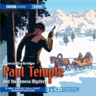 Аудио Paul Temple And The Geneva Mystery Francis Durbridge