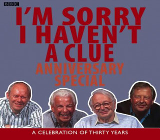 Audio I'm Sorry I Haven't A Clue: Anniversary Special BBC