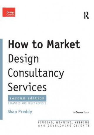 Kniha How to Market Design Consultancy Services Shan Preddy