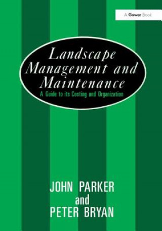 Książka Landscape Management and Maintenance Peter Bryan