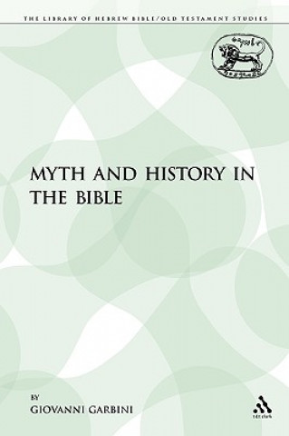 Knjiga Myth and History in the Bible Giovanni Garbini
