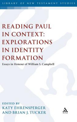 Kniha Reading Paul in Context: Explorations in Identity Formation Kathy Ehrensperger