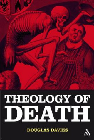 Kniha Theology of Death Douglas Davies