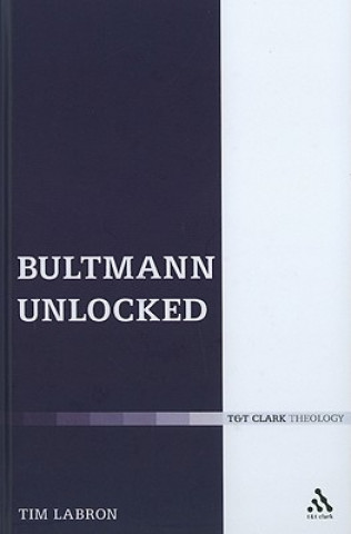 Książka Bultmann Unlocked Tim Labron