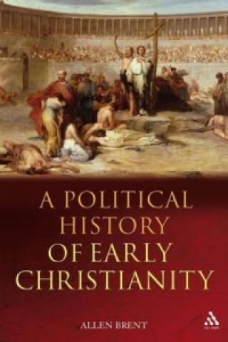 Carte Political History of Early Christianity Allen Brent