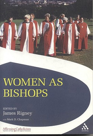 Kniha Women as Bishops James Rigney