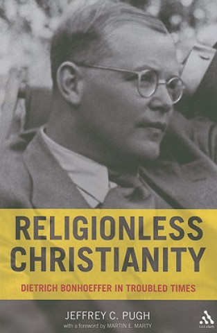 Kniha Religionless Christianity Jeffrey C Pugh