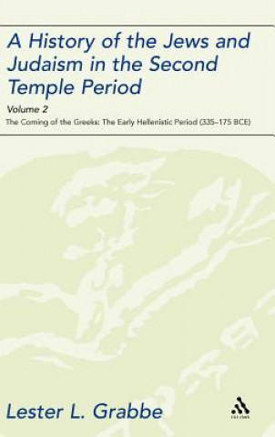 Kniha History of the Jews and Judaism in the Second Temple Period, Volume 2 Lester L Grabbe