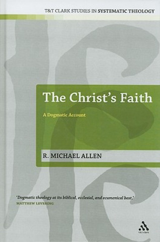 Könyv Christ's Faith R Michael Allen